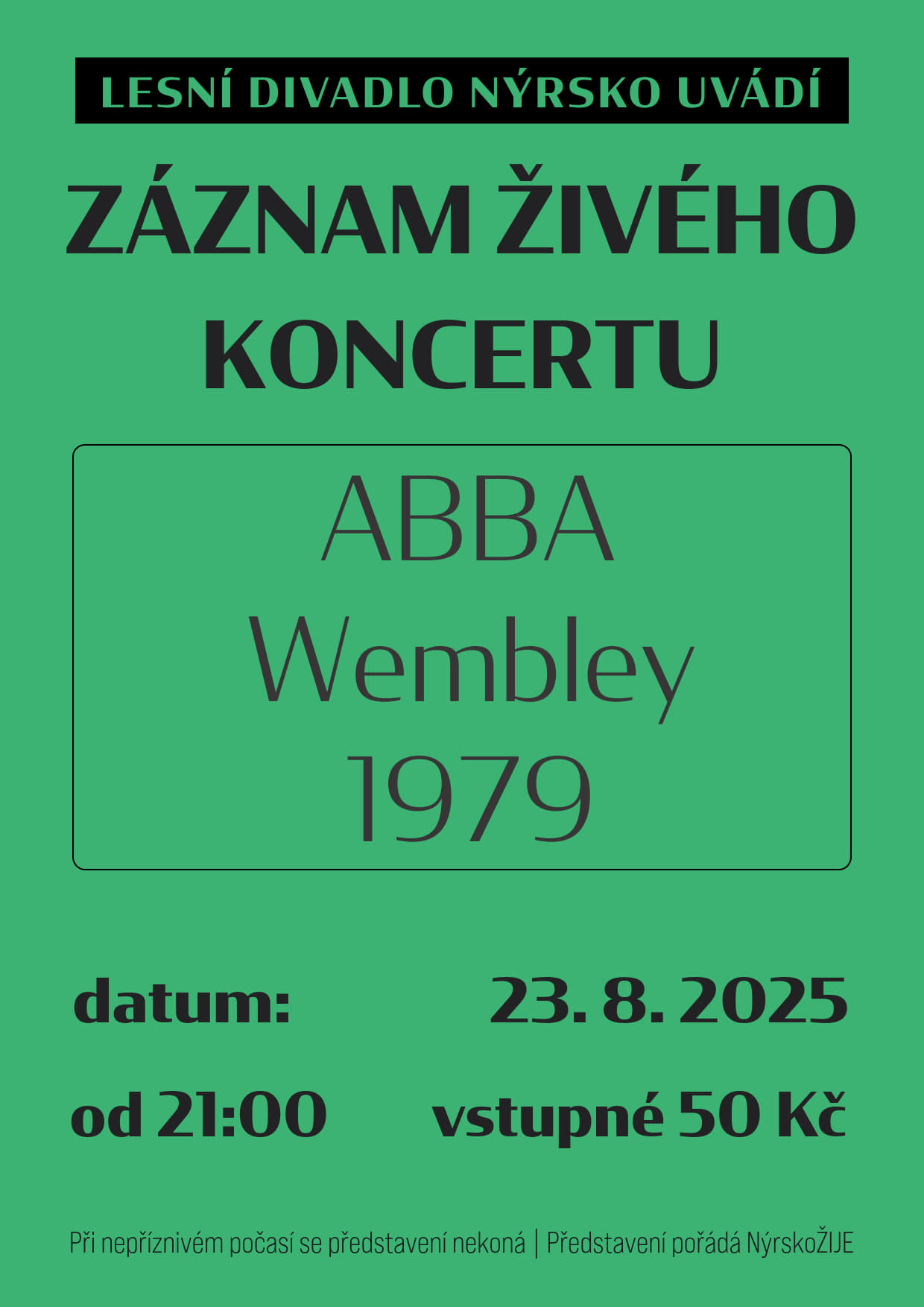 Záznam živého koncertu ABBA ve Wembley 1979