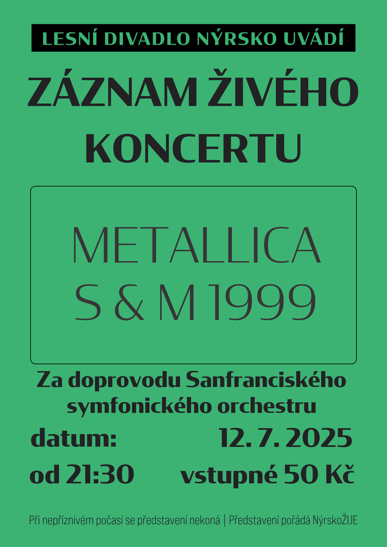 Záznam živého koncertu Metallica SM 1999